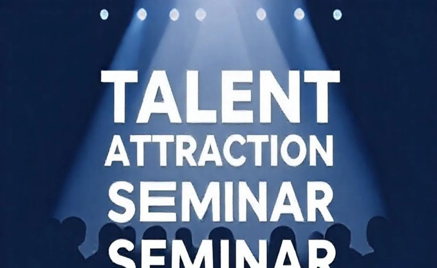 talent attraction seminar digital